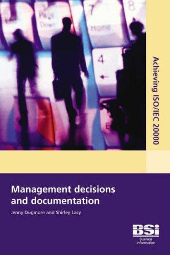 Management Decisions and Documentation (Achieving Iso/Iec 20000)