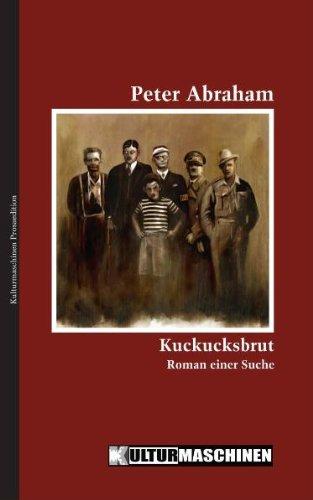 Kuckucksbrut: Roman einer Suche