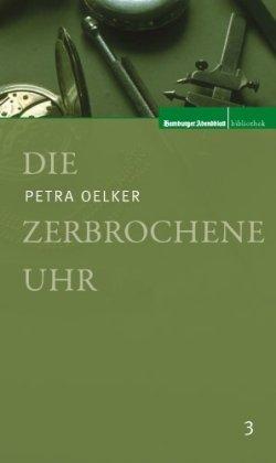 Die zerbrochene Uhr: Ein historischer Kriminalroman