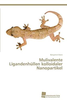 Mulivalente Ligandenhüllen kolloidaler Nanopartikel