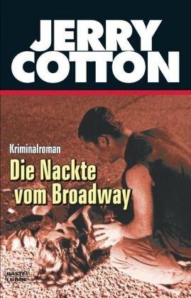 Die Nackte vom Broadway: Kriminalroman