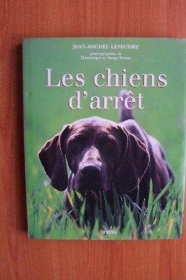 Les chiens d'arrêt