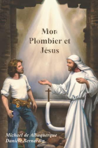 Mon Plombier et Jésus