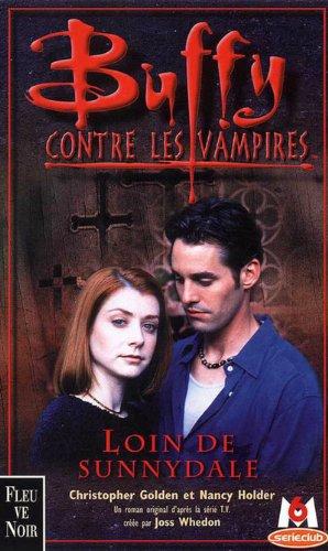 Buffy contre les vampires, Tome 13 : Loin de Sunnydale