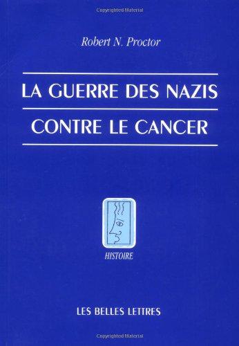 La guerre des nazis contre le cancer