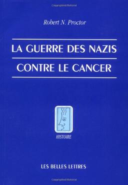 La guerre des nazis contre le cancer