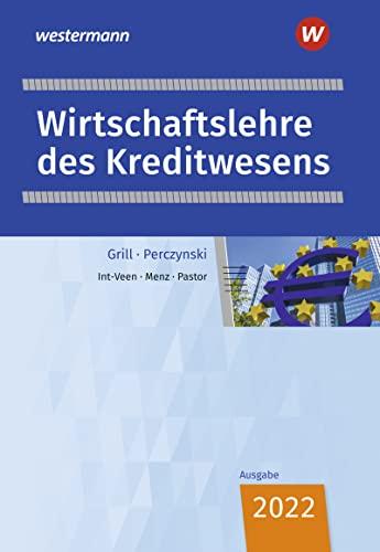 Wirtschaftslehre des Kreditwesens: Schülerband (Wirtschaftslehre: Ausgabe für das Kreditwesen)