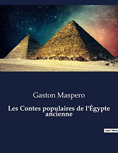 Les Contes populaires de l'Egypte ancienne