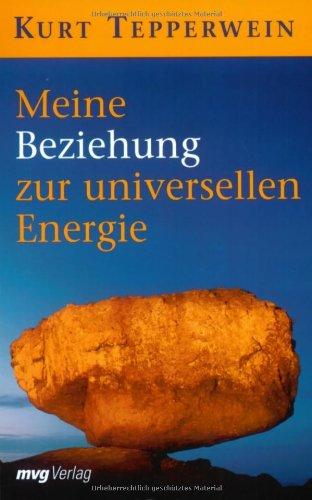 Meine Beziehung zur universellen Energie