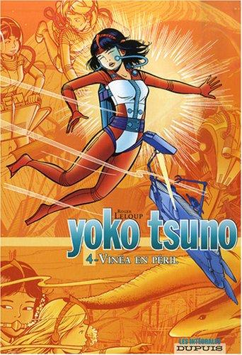 Yoko Tsuno : intégrale. Vol. 4. Vinéa en péril