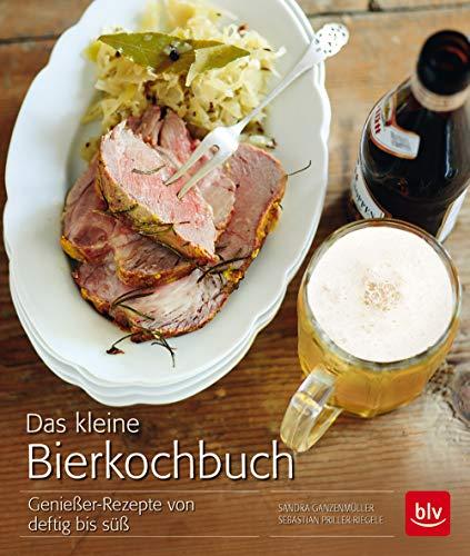 Das kleine Bierkochbuch: Genießer-Rezepte von deftig bis süß (BLV)