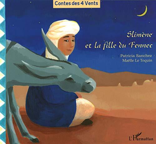 Slimène et la fille du fennec