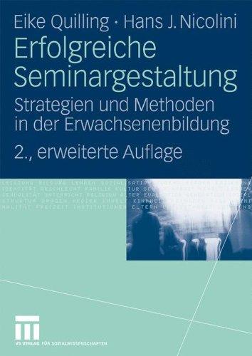 Erfolgreiche Seminargestaltung: Strategien und Methoden in der Erwachsenenbildung