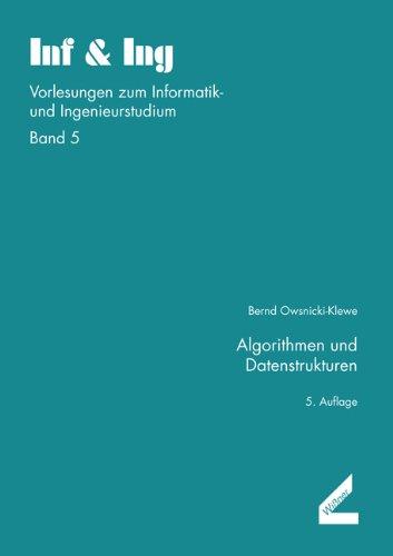 Algorithmen und Datenstrukturen. Inf & Ing, Bd. 5