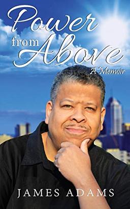 Power From Above: A Memoir