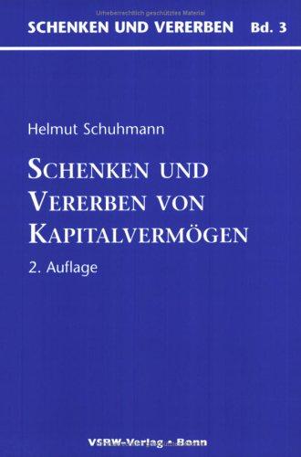 Schenken und Vererben von Kapitalvermögen