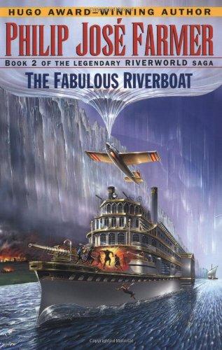 The Fabulous Riverboat (Riverworld Saga)