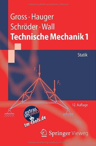 Technische Mechanik 1: Statik (Springer-Lehrbuch)