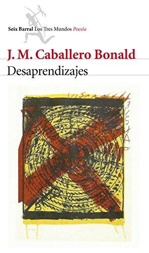 Desaprendizajes (Biblioteca Los Tres Mundos)