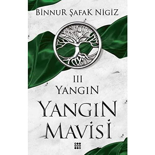 Yangin - Yangin Mavisi Serisi 3