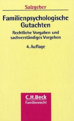 Der psychologische Sachverständige im Familiengerichtsverfahren