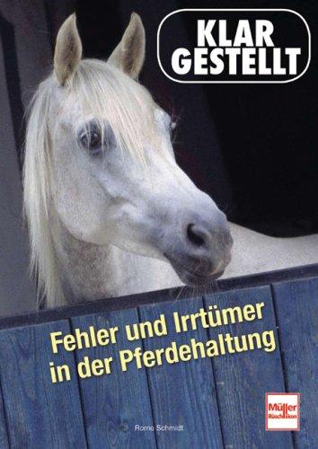 Fehler und Irrtümer in der Pferdehaltung