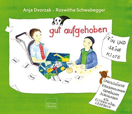 gut aufgehoben – Fin und seine Kiste: Onkologische Erkrankungen gemeimsam durchleben