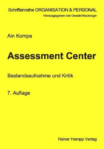 Assessment Center: Bestandsaufnahme und Kritik