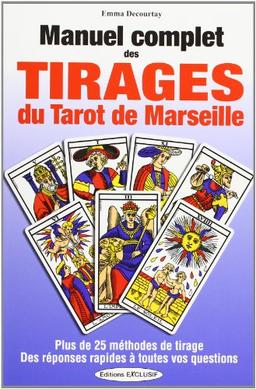 Manuel complet des tirages du tarot de Marseille