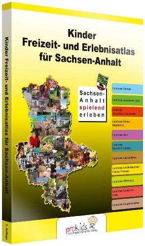 Kinder Freizeit- und Erlebnisatlas für Sachsen-Anhalt