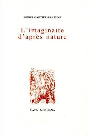 L'imaginaire d'après nature