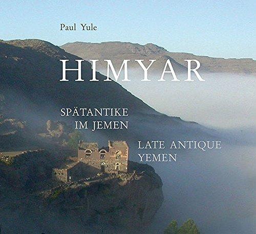 Himyar: Spätantike im Jemen/Late Antique Yemen