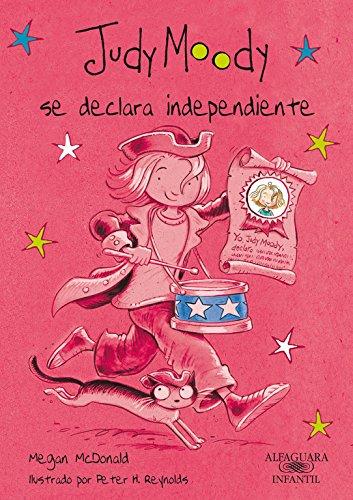 Judy Moody se declara independiente (Colección Judy Moody)