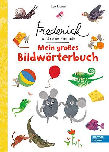 Frederick und seine Freunde: Mein großes Bildwörterbuch (Edel Kids Books)