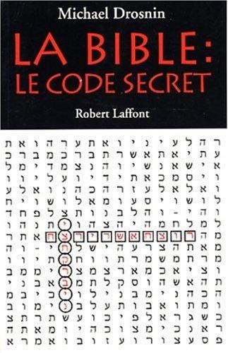 La Bible : le code secret