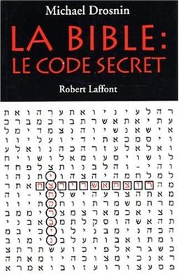 La Bible : le code secret