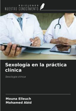 Sexología en la práctica clínica: Sexología clínica