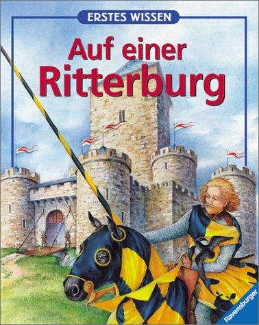 Erstes Wissen, Auf einer Ritterburg