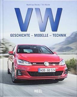 VW: Geschichte - Modelle - Technik