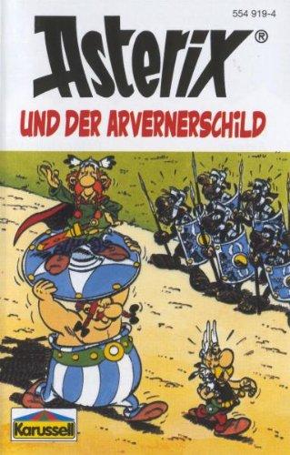 11: Asterix und der Arvernerschild [Musikkassette]