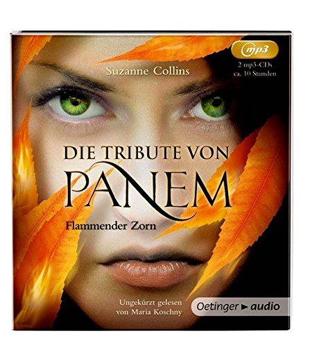 Die Tribute von Panem. Flammender Zorn (2 mp3-CD): Band 3, ungekürzte Lesung, ca. 588 Min.