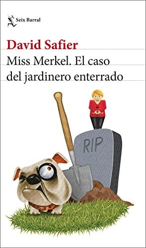 Miss Merkel. El caso del jardinero enterrado (Biblioteca Formentor)