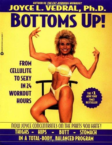 Bottoms Up!: From Cellulite to Sexy