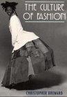 The Culture of Fashion: A New History of Fashionable Dress (Studies in Design)