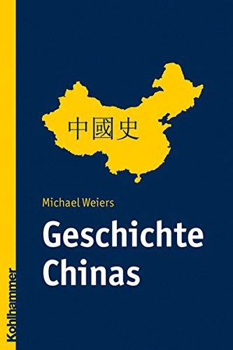 Geschichte Chinas: Grundzüge einer politischen Landesgeschichte (Ländergeschichten)