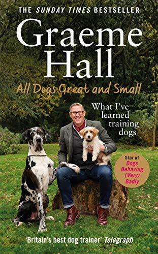 All Dogs Great and Small: What I’ve learned training dogs