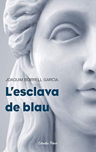 L'esclava de blau (La Via Làctia)