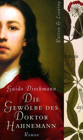 Die Gewölbe des Doktor Hahnemann