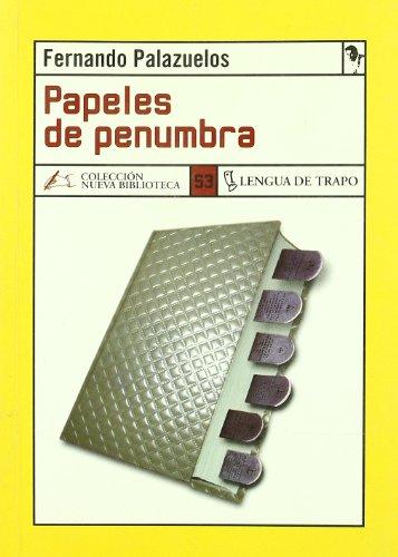 Papeles de penumbra (NB, Band 53)