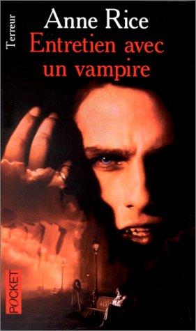 Entretien Avec UN Vampire/Interview With the Vampire